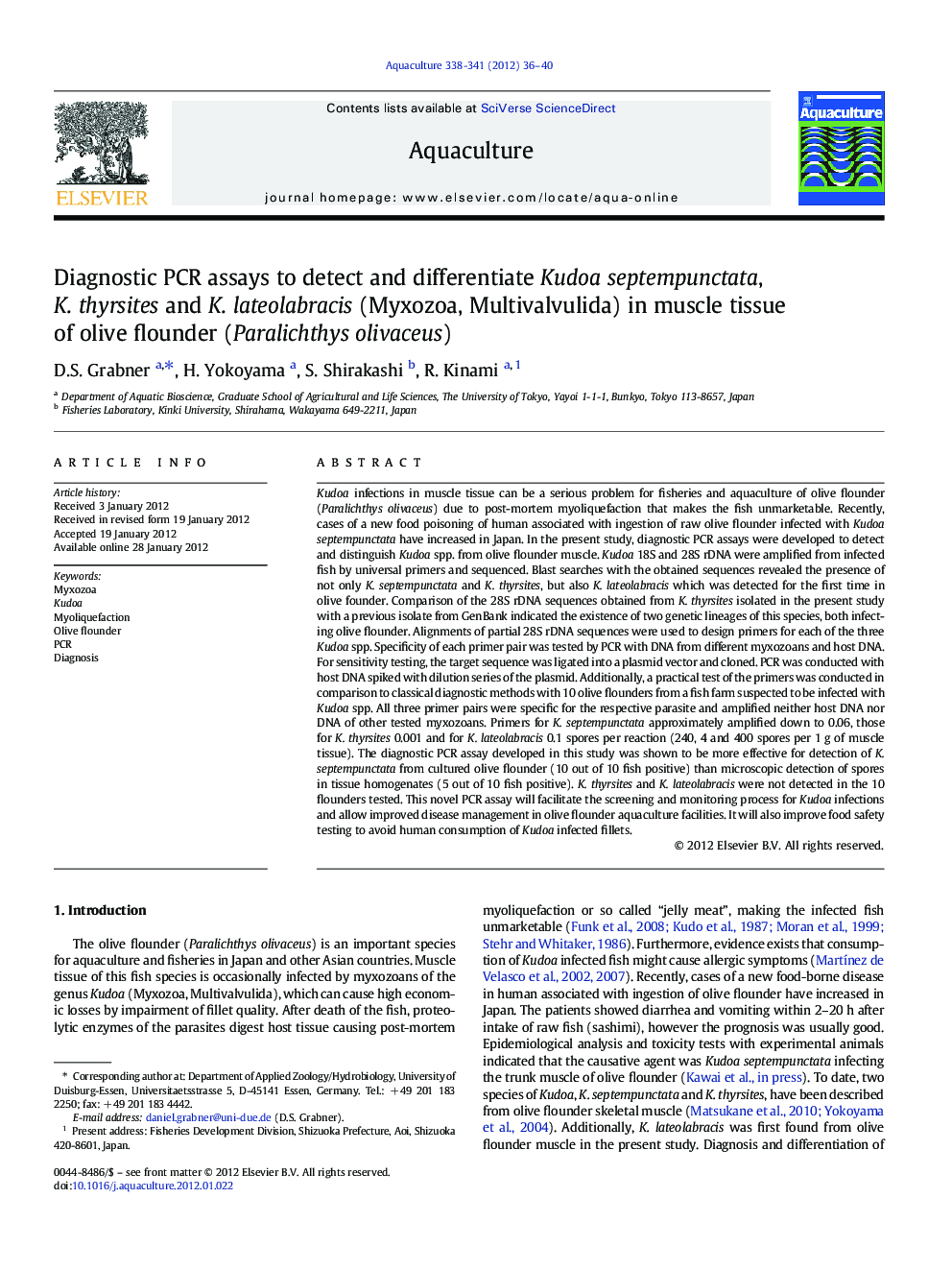 Diagnostic PCR assays to detect and differentiate Kudoa septempunctata, K. thyrsites and K. lateolabracis (Myxozoa, Multivalvulida) in muscle tissue of olive flounder (Paralichthys olivaceus)