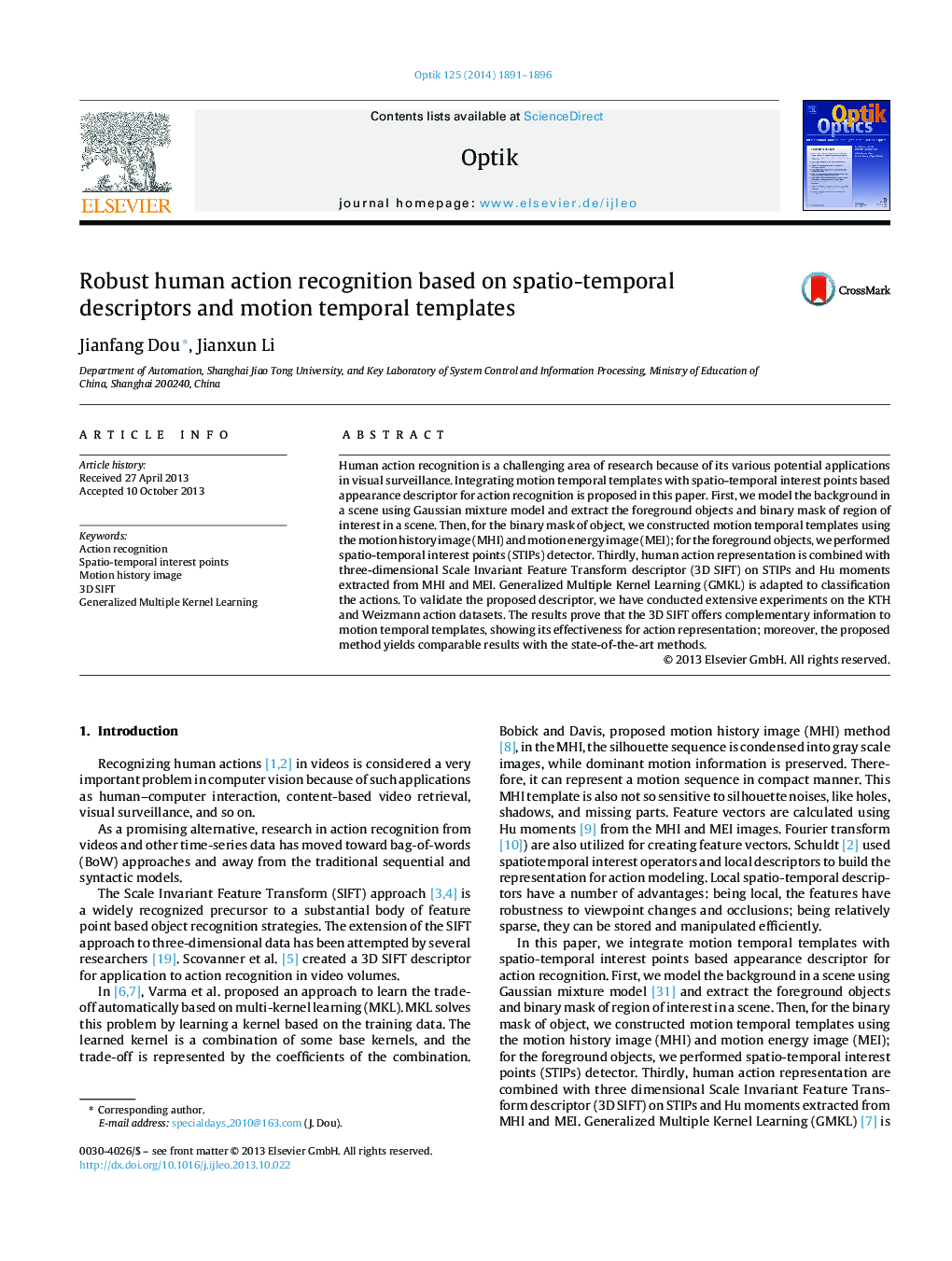 Robust human action recognition based on spatio-temporal descriptors and motion temporal templates