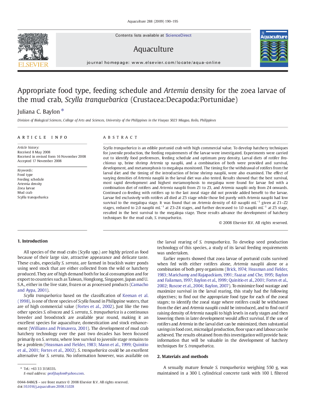 Appropriate food type, feeding schedule and Artemia density for the zoea larvae of the mud crab, Scylla tranquebarica (Crustacea:Decapoda:Portunidae)