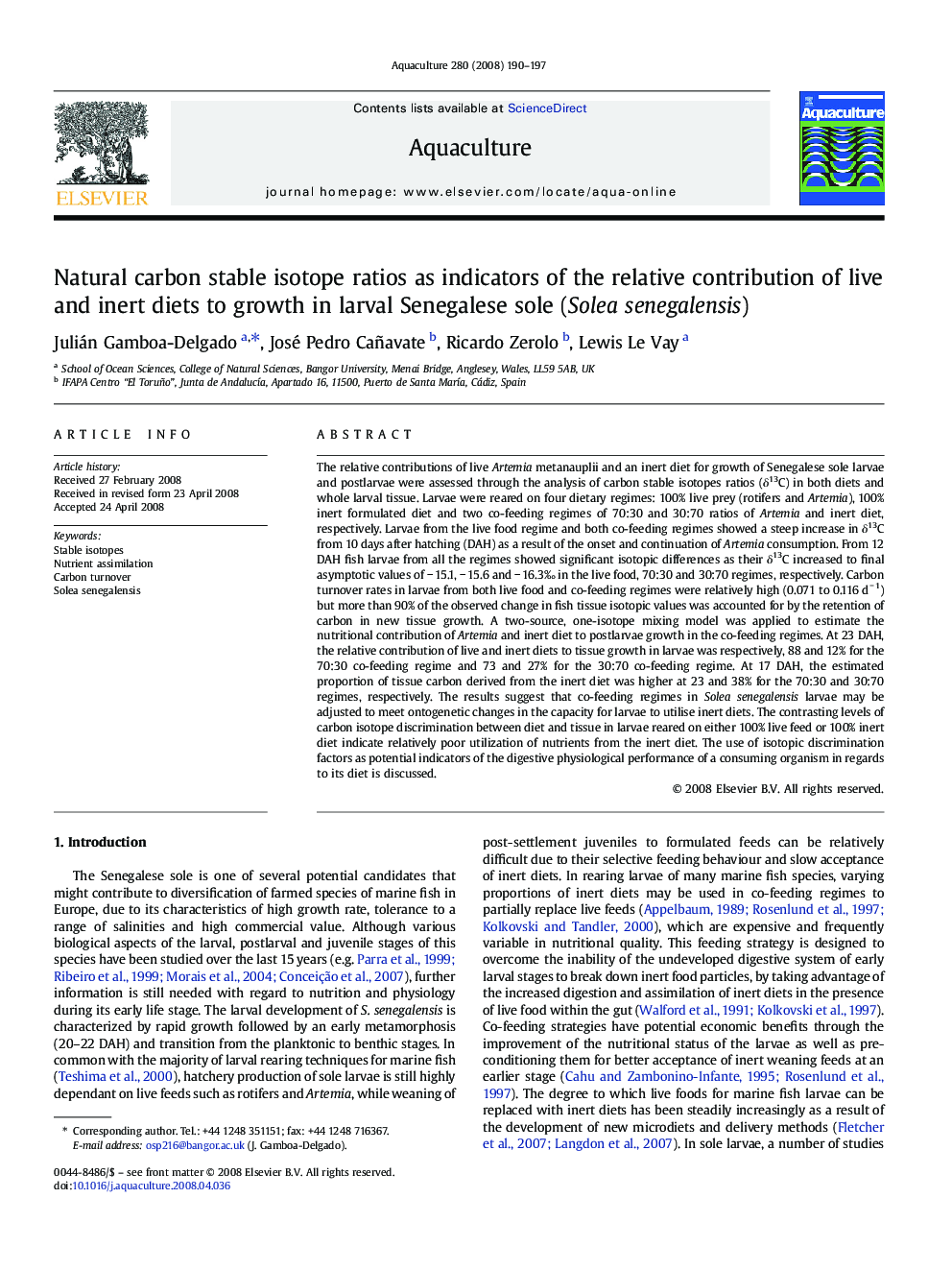 Natural carbon stable isotope ratios as indicators of the relative contribution of live and inert diets to growth in larval Senegalese sole (Solea senegalensis)