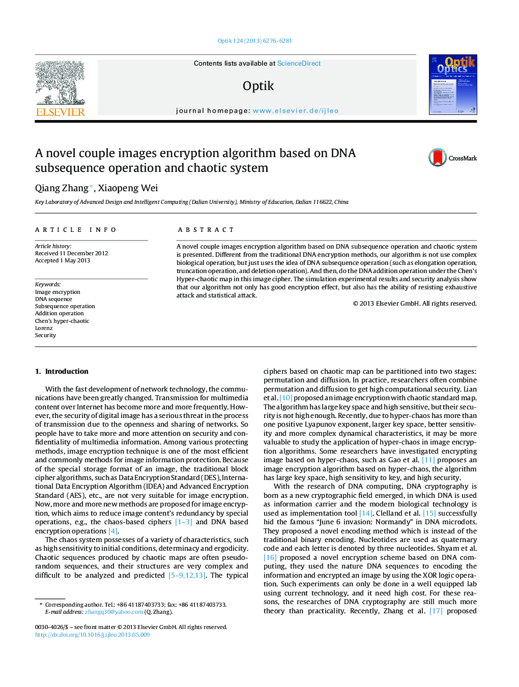 A novel couple images encryption algorithm based on DNA subsequence operation and chaotic system