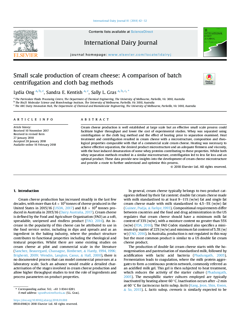Small scale production of cream cheese: A comparison of batch centrifugation and cloth bag methods