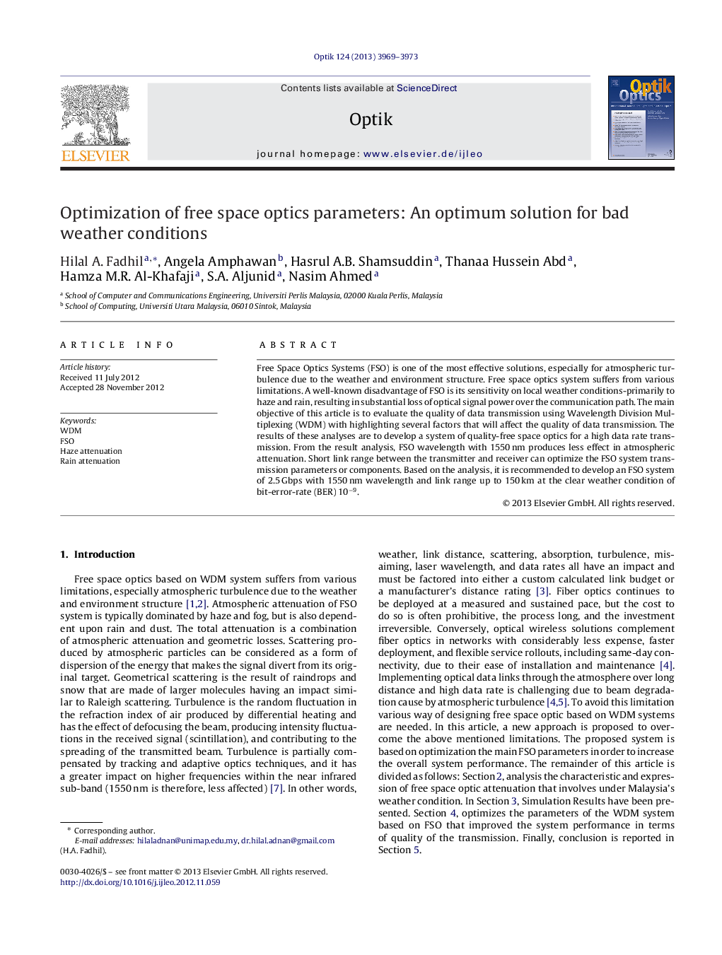 Optimization of free space optics parameters: An optimum solution for bad weather conditions