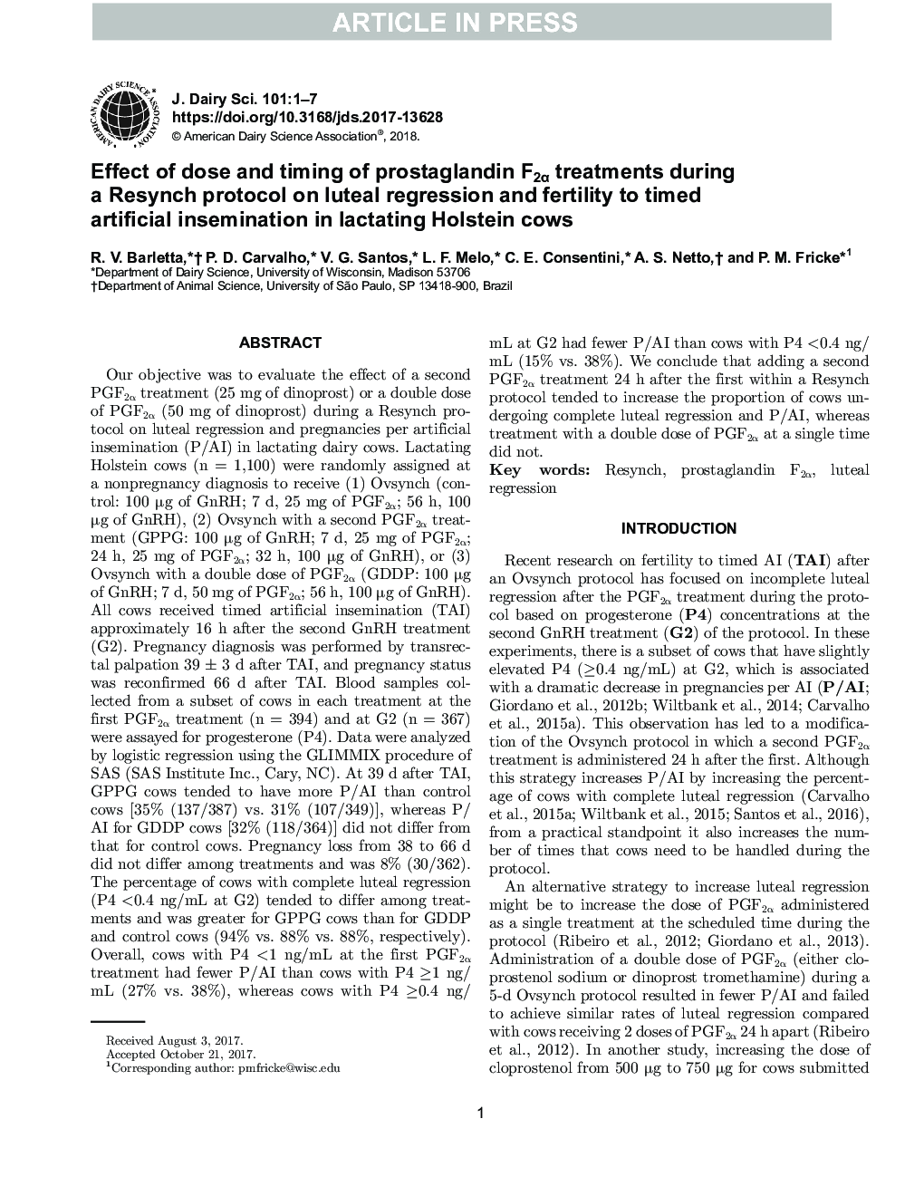 Effect of dose and timing of prostaglandin F2Î± treatments during a Resynch protocol on luteal regression and fertility to timed artificial insemination in lactating Holstein cows