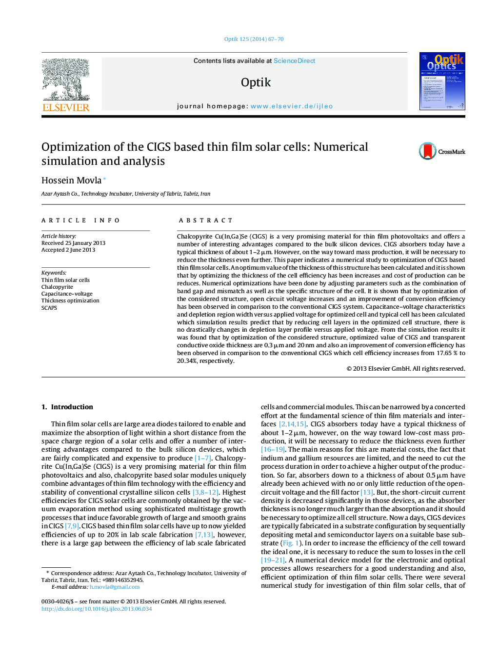 Optimization of the CIGS based thin film solar cells: Numerical simulation and analysis