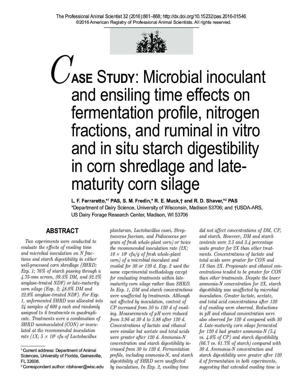 Case Study: Microbial inoculant and ensiling time effects on fermentation profile, nitrogen fractions, and ruminal in vitro and in situ starch digestibility in corn shredlage and late-maturity corn silage