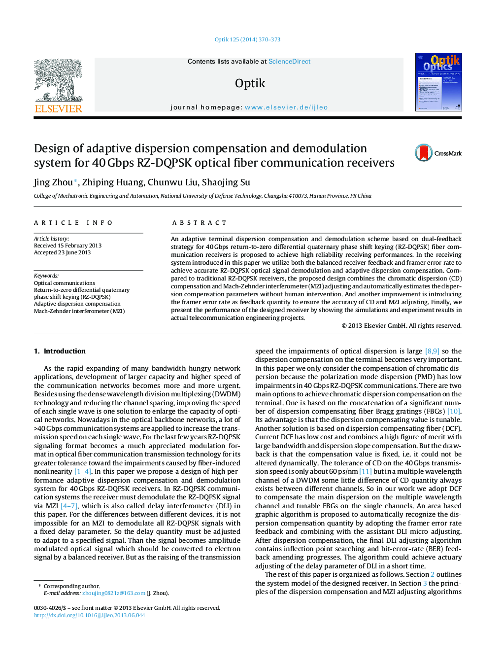 Design of adaptive dispersion compensation and demodulation system for 40 Gbps RZ-DQPSK optical fiber communication receivers