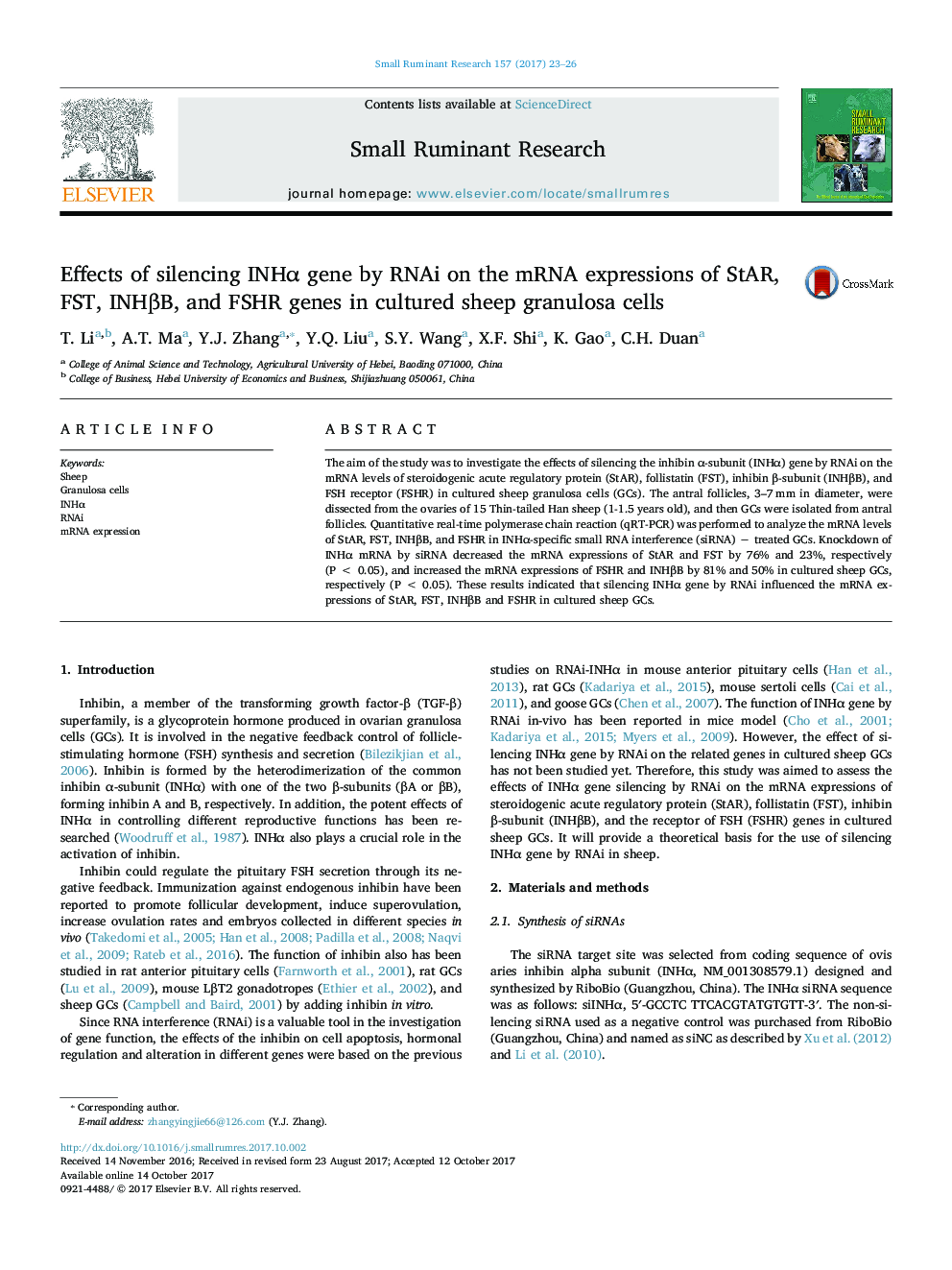 Effects of silencing INHÎ± gene by RNAi on the mRNA expressions of StAR, FST, INHÎ²B, and FSHR genes in cultured sheep granulosa cells