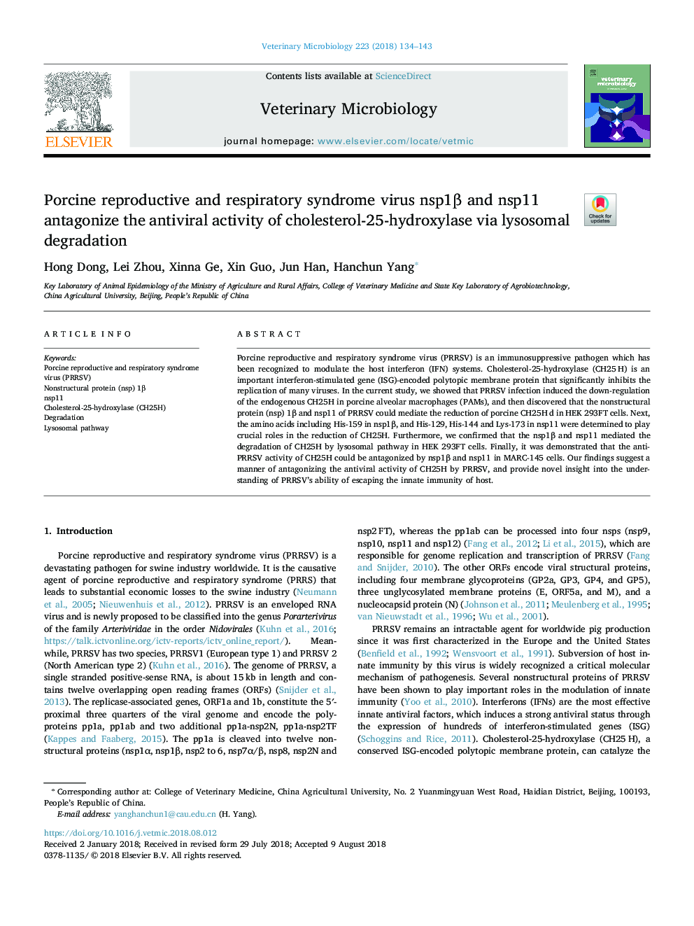 Porcine reproductive and respiratory syndrome virus nsp1Î² and nsp11 antagonize the antiviral activity of cholesterol-25-hydroxylase via lysosomal degradation