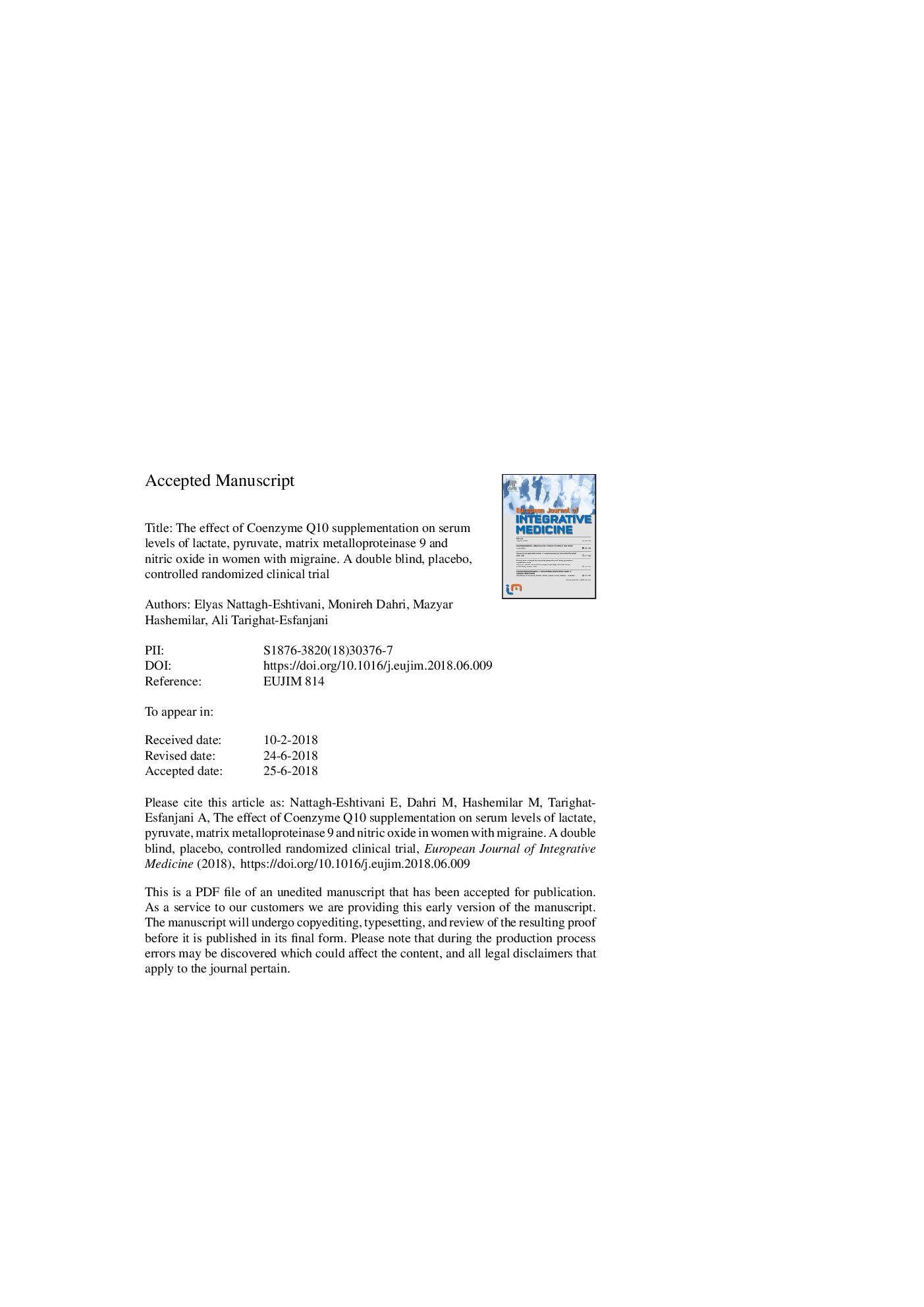 The effect of Coenzyme Q10 supplementation on serum levels of lactate, pyruvate, matrix metalloproteinase 9 and nitric oxide in women with migraine. A double blind, placebo, controlled randomized clinical trial