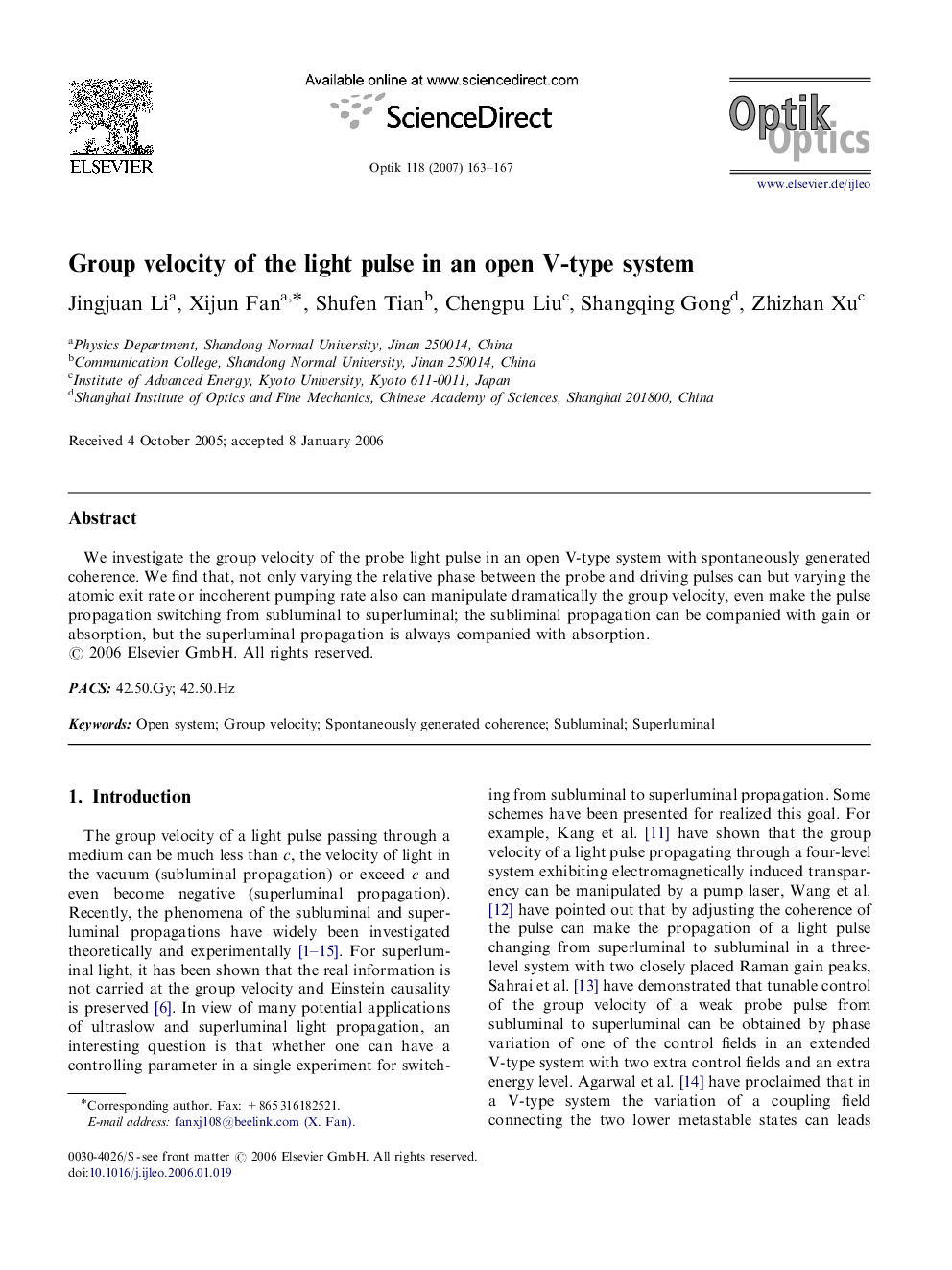 Group velocity of the light pulse in an open V-type system