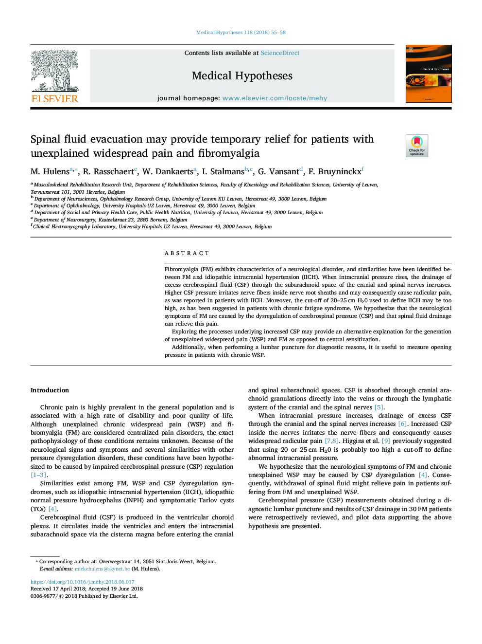 Spinal fluid evacuation may provide temporary relief for patients with unexplained widespread pain and fibromyalgia