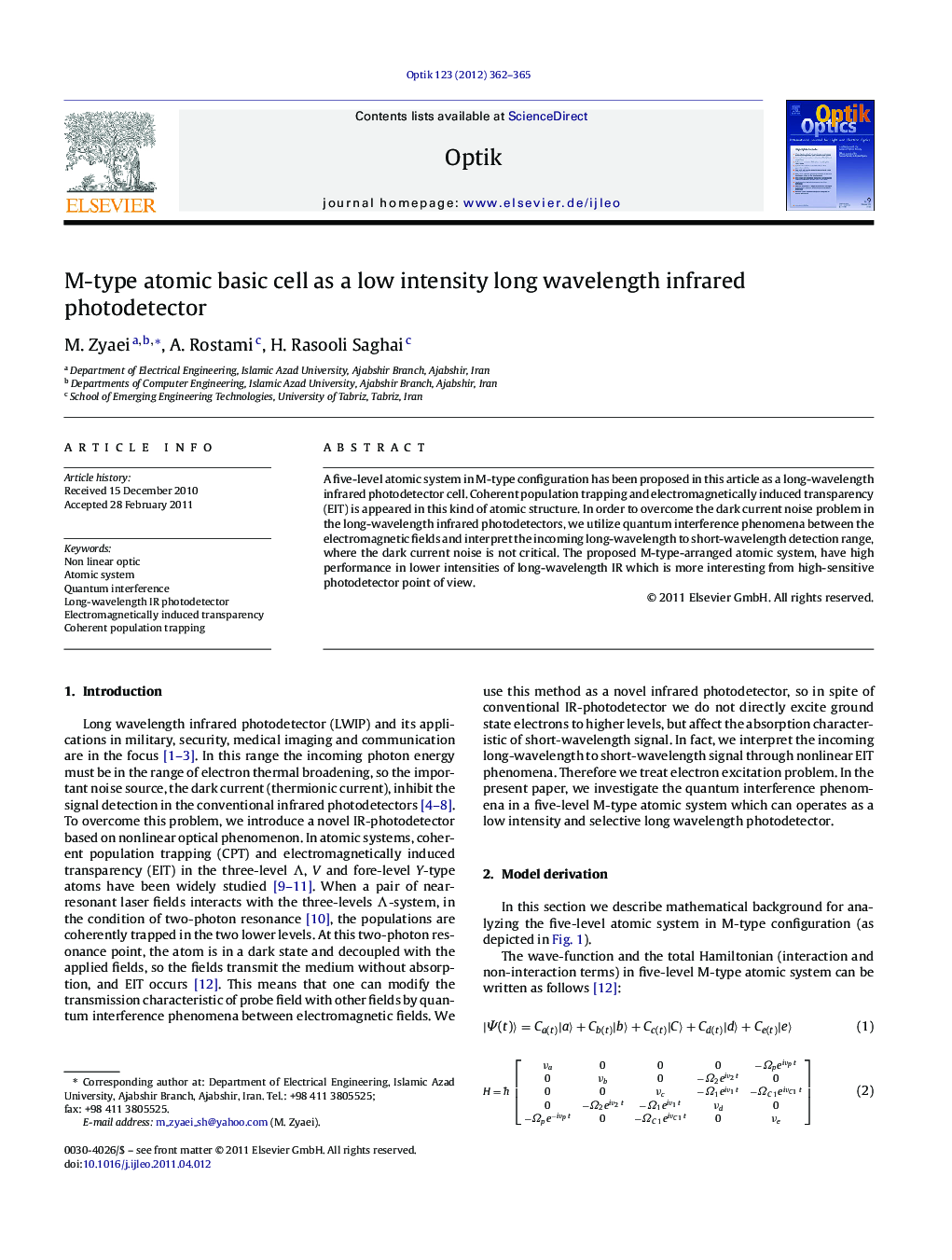 M-type atomic basic cell as a low intensity long wavelength infrared photodetector