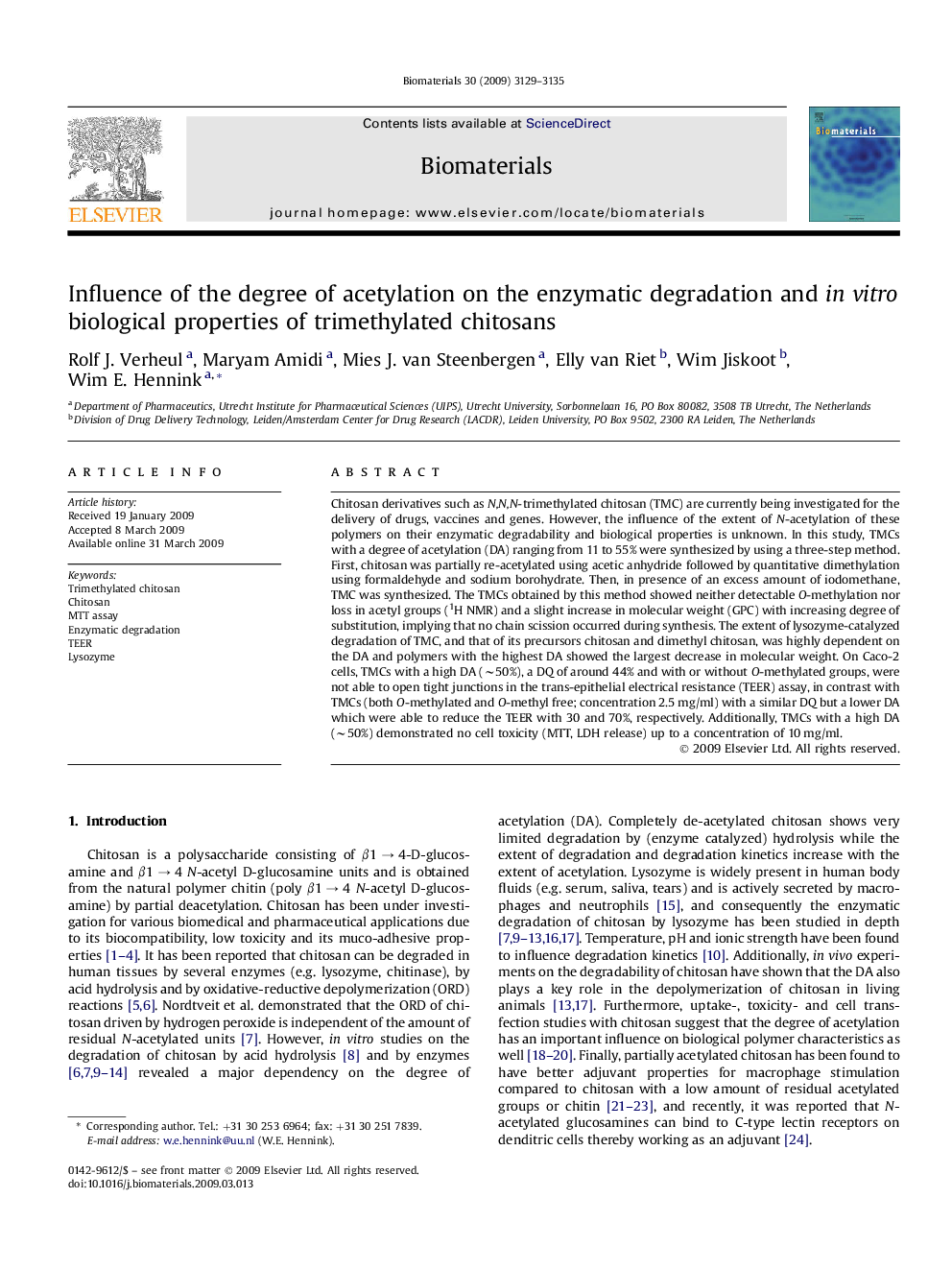 Influence of the degree of acetylation on the enzymatic degradation and in vitro biological properties of trimethylated chitosans