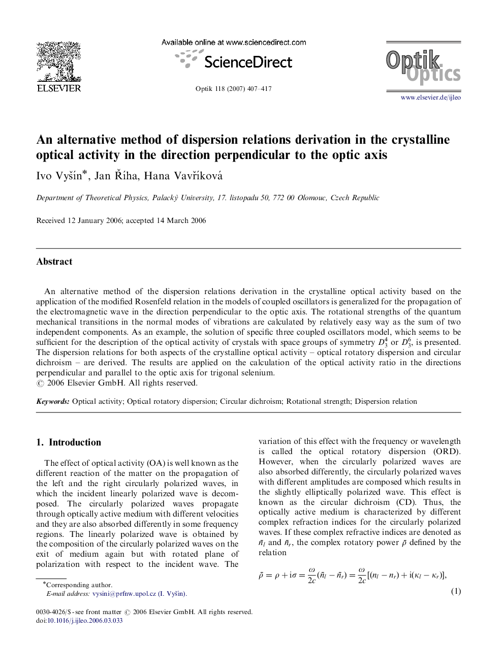 An alternative method of dispersion relations derivation in the crystalline optical activity in the direction perpendicular to the optic axis