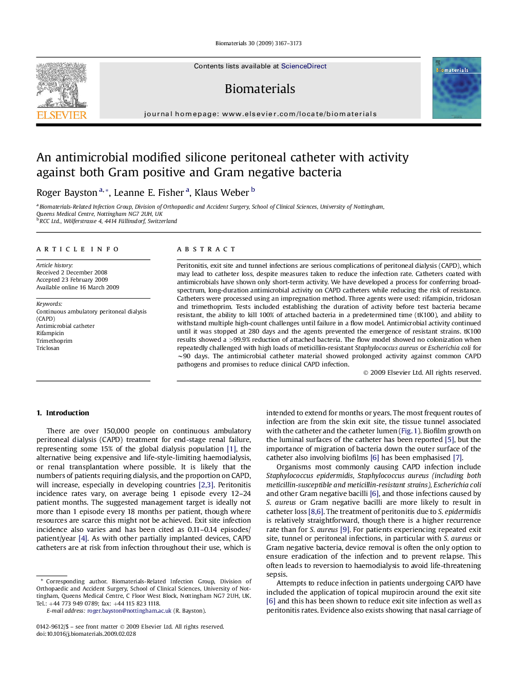 An antimicrobial modified silicone peritoneal catheter with activity against both Gram positive and Gram negative bacteria