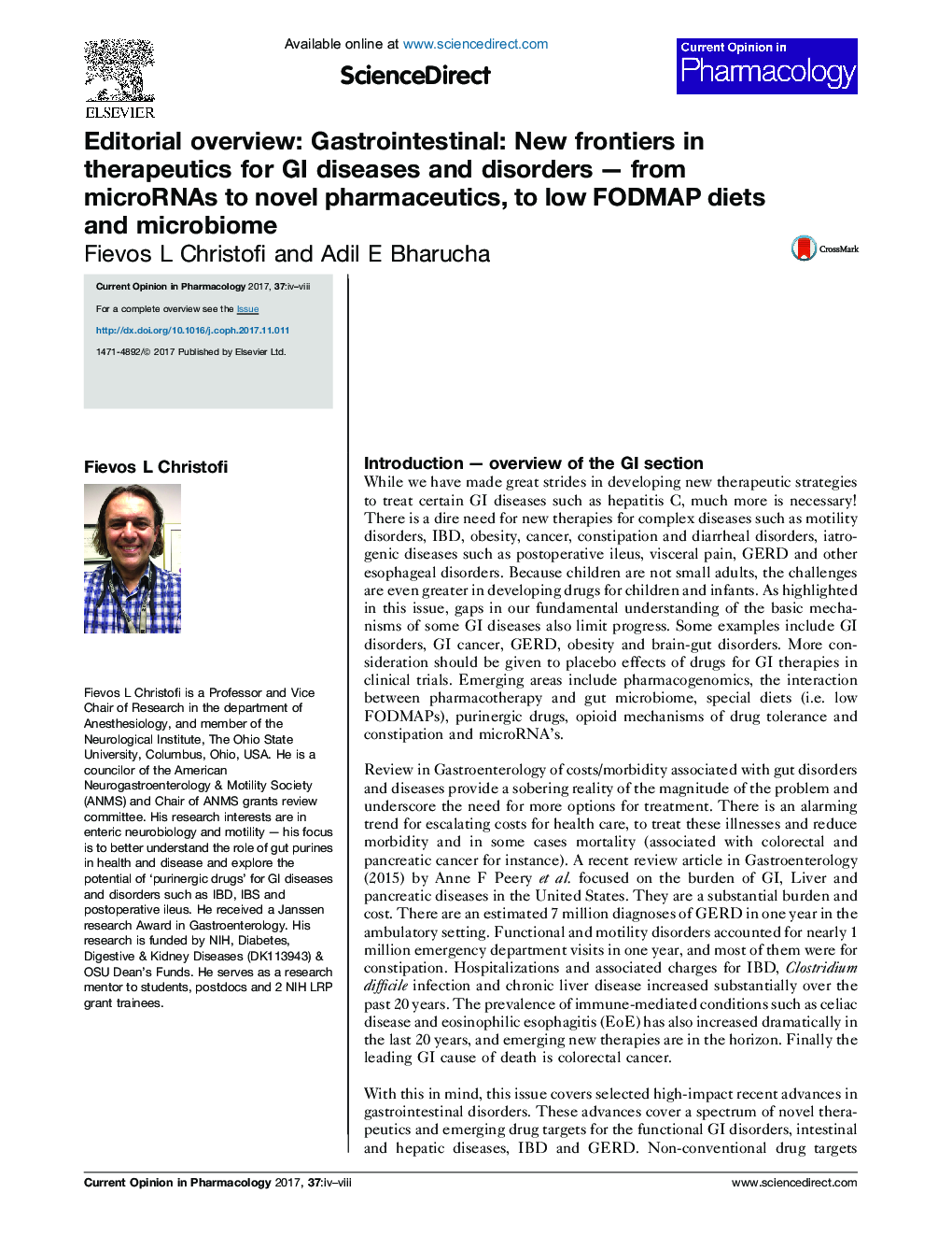 Editorial overview: Gastrointestinal: New frontiers in therapeutics for GI diseases and disordersÂ -Â from microRNAs to novel pharmaceutics, to low FODMAP diets and microbiome