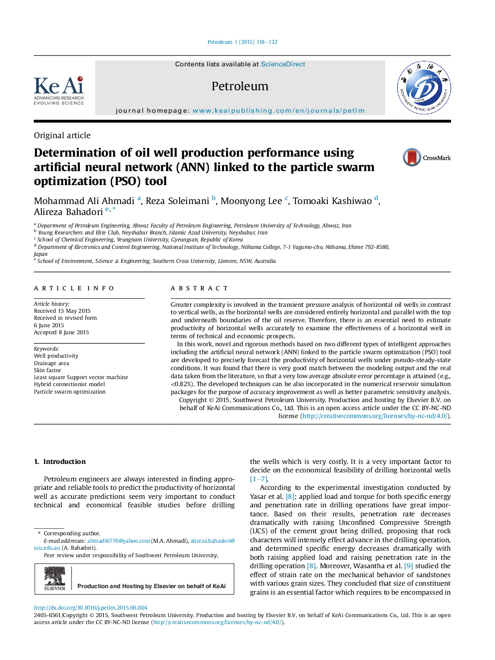 Determination of oil well production performance using artificial neural network (ANN) linked to the particle swarm optimization (PSO) tool 