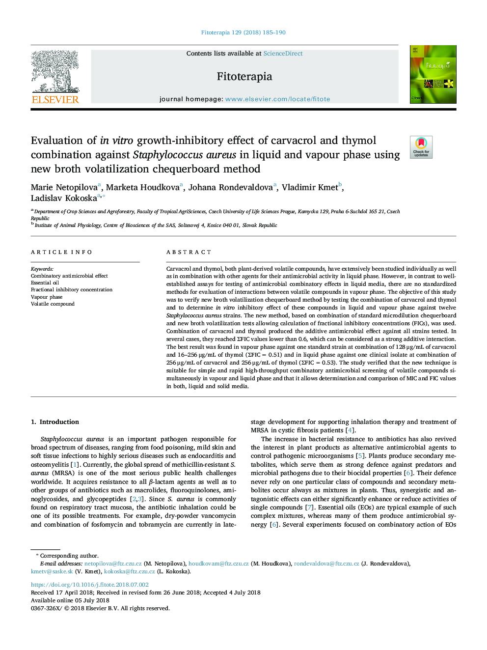 Evaluation of in vitro growth-inhibitory effect of carvacrol and thymol combination against Staphylococcus aureus in liquid and vapour phase using new broth volatilization chequerboard method