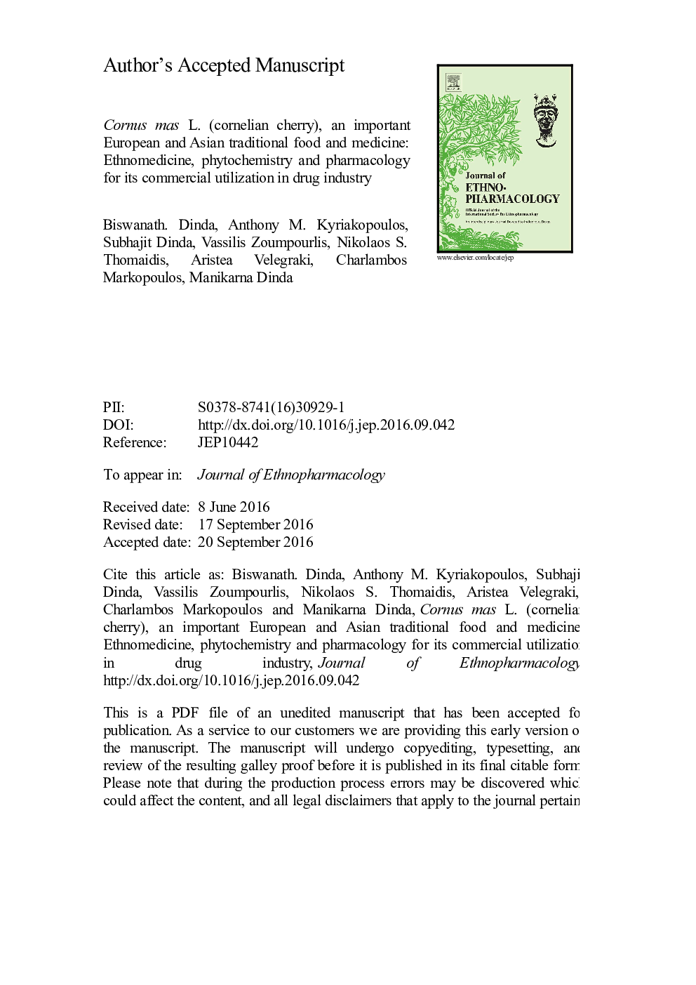 Cornus mas L. (cornelian cherry), an important European and Asian traditional food and medicine: Ethnomedicine, phytochemistry and pharmacology for its commercial utilization in drug industry