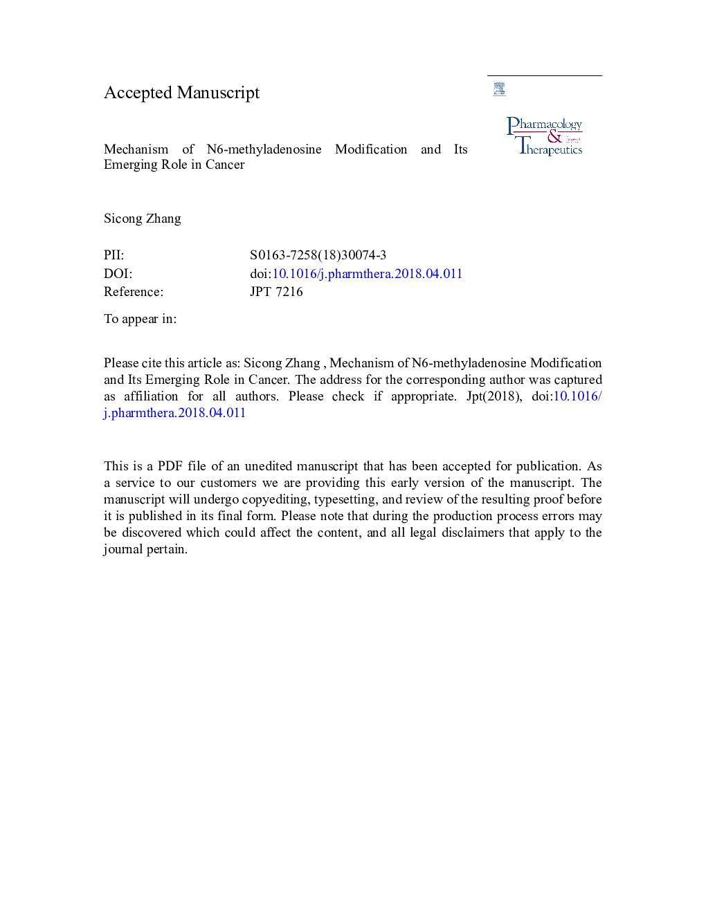 Mechanism of N6-methyladenosine modification and its emerging role in cancer