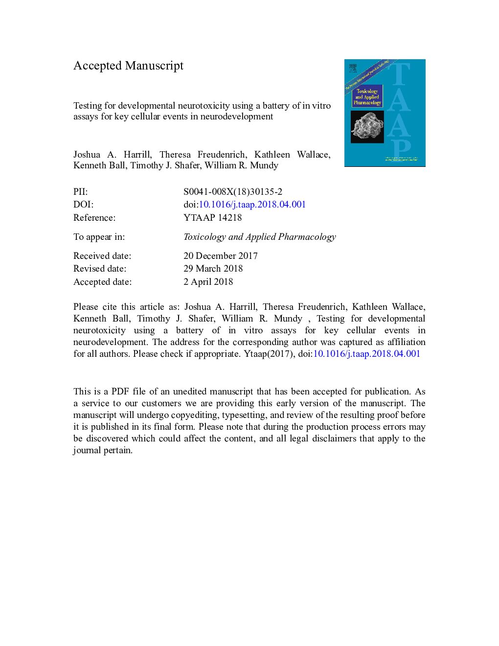 Testing for developmental neurotoxicity using a battery of in vitro assays for key cellular events in neurodevelopment