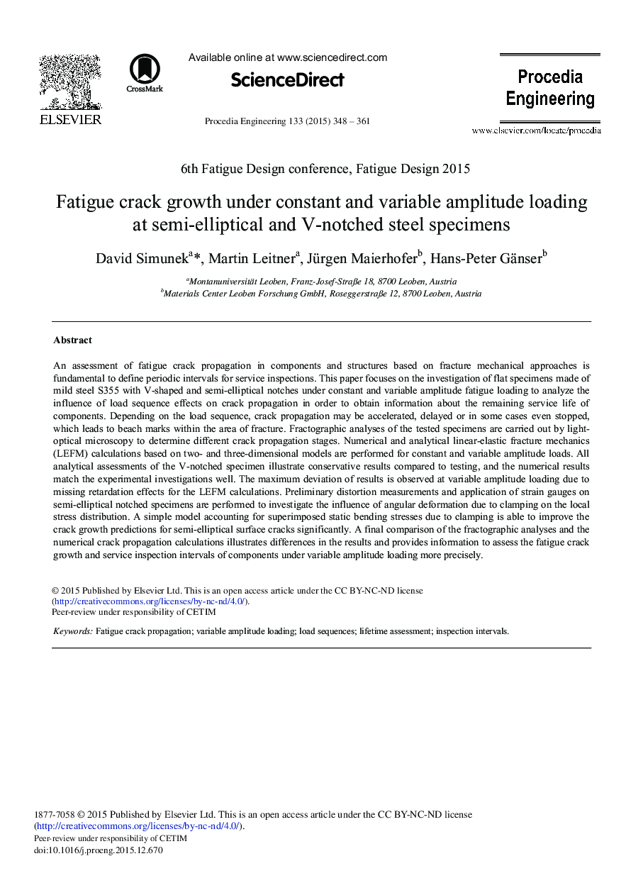 Fatigue Crack Growth Under Constant and Variable Amplitude Loading at Semi-elliptical and V-notched Steel Specimens 