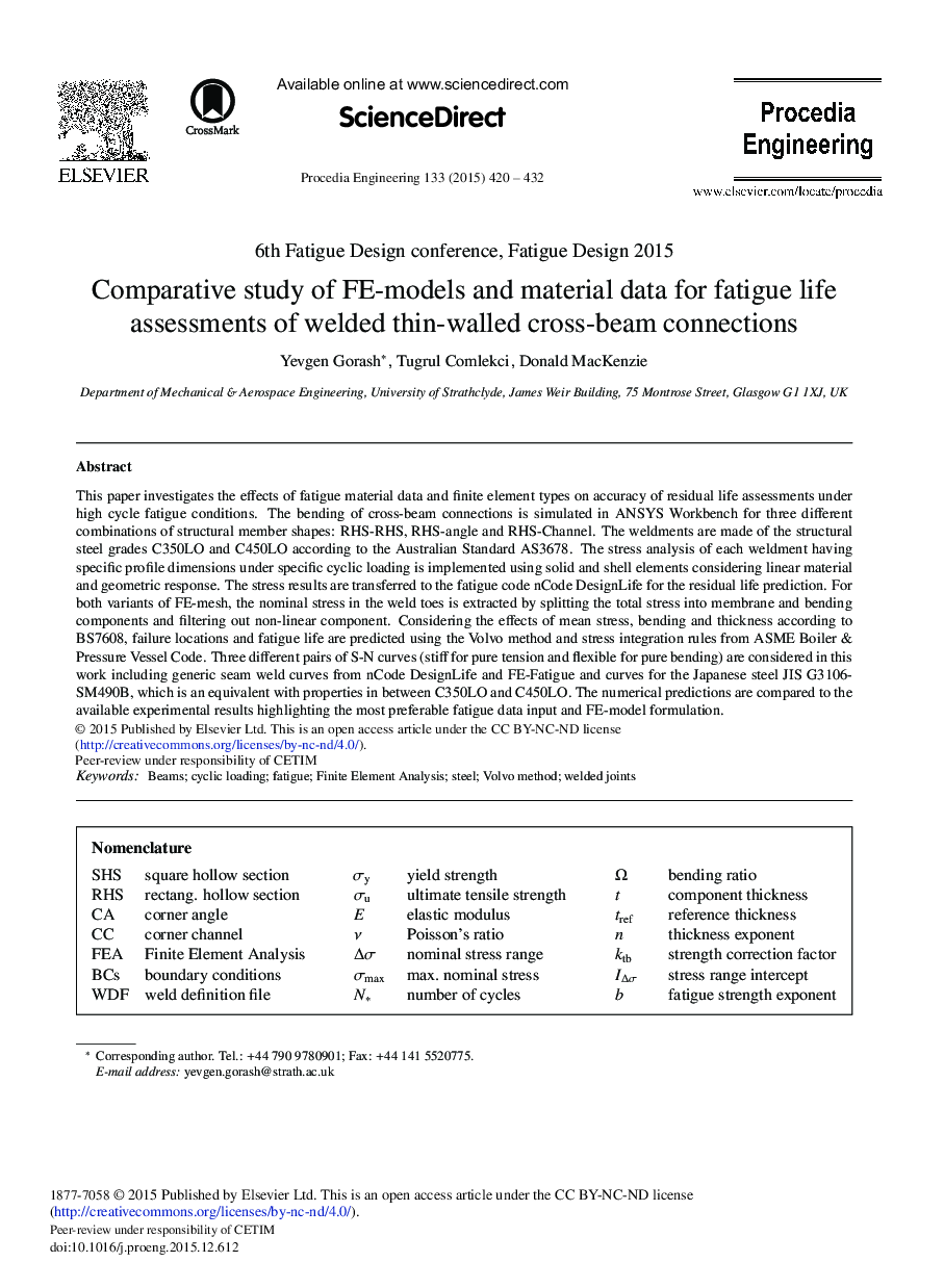 Comparative Study of FE-models and Material Data for Fatigue Life Assessments of Welded Thin-walled Cross-beam Connections 