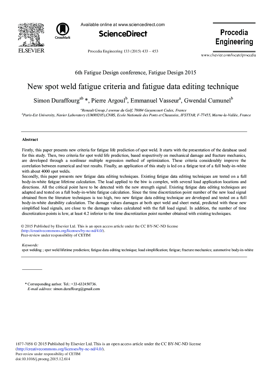 New Spot Weld Fatigue Criteria and Fatigue Data Editing Technique 