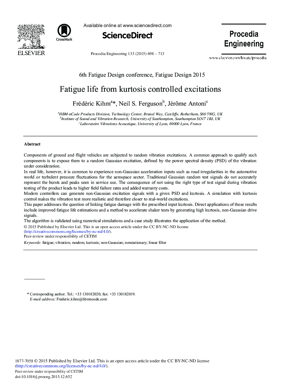Fatigue Life from Kurtosis Controlled Excitations 