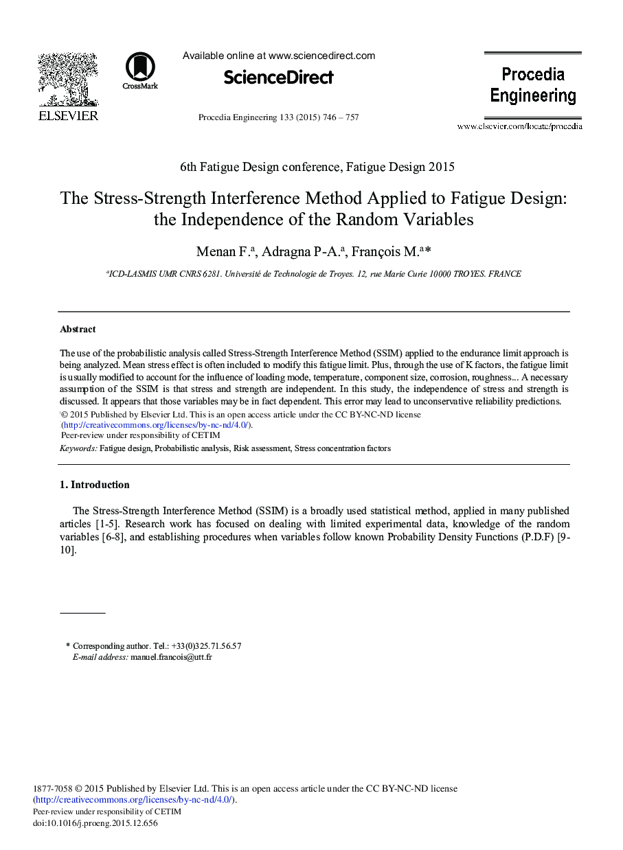 The Stress-Strength Interference Method Applied to Fatigue Design: The Independence of the Random Variables 