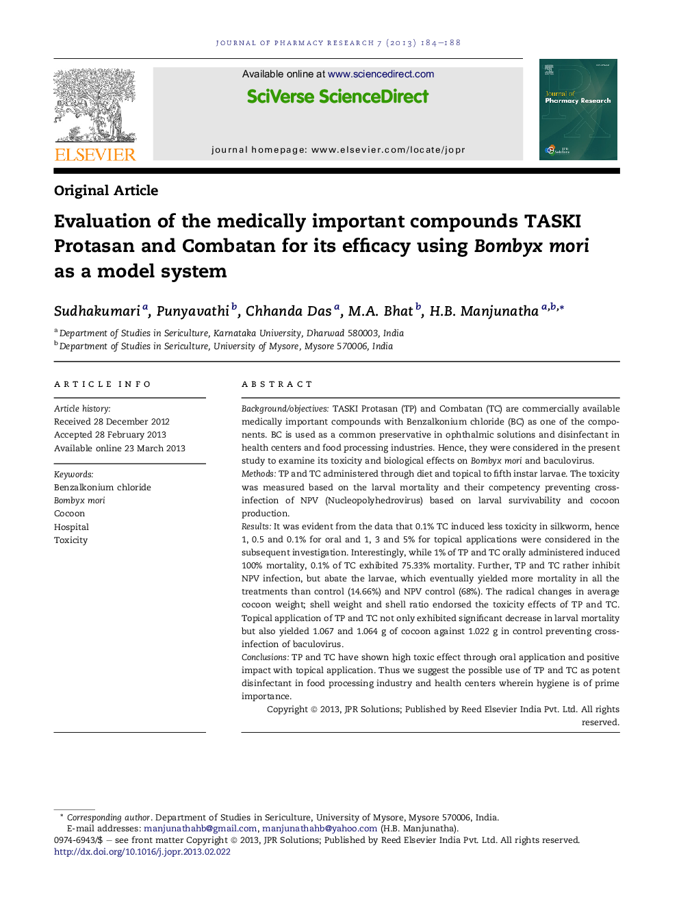 Evaluation of the medically important compounds TASKI Protasan and Combatan for its efficacy using Bombyx mori asÂ aÂ model system