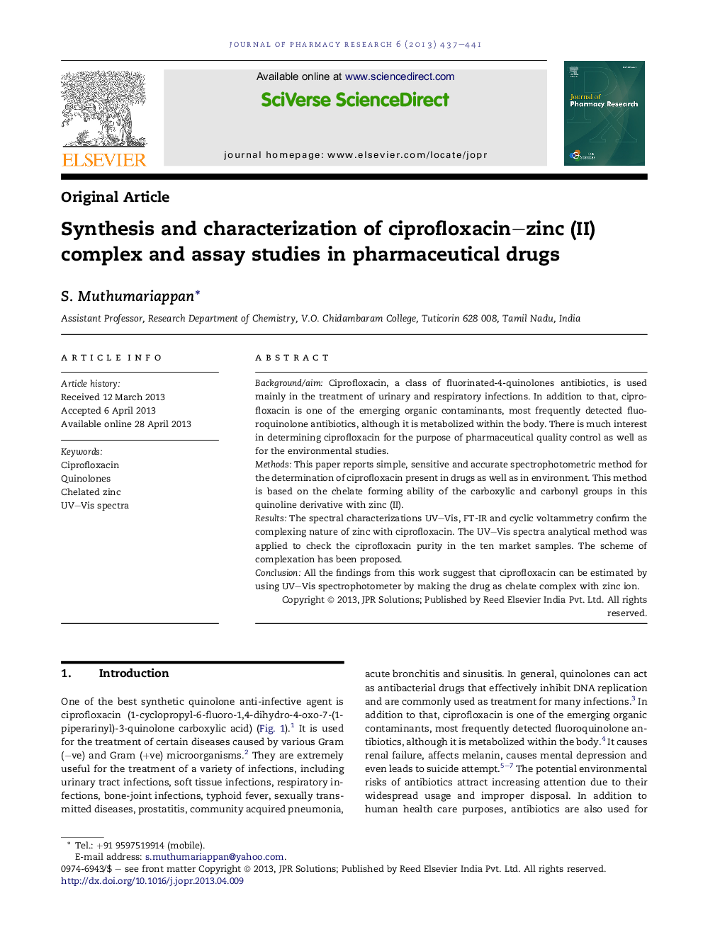 Synthesis and characterization of ciprofloxacin-zinc (II) complex and assay studies in pharmaceutical drugs