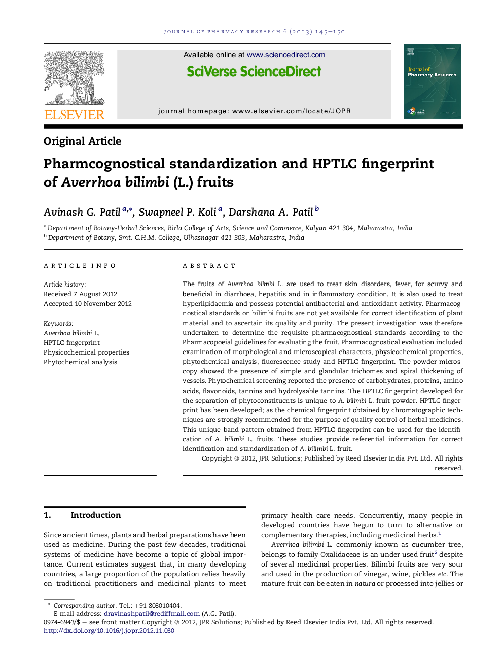 Pharmcognostical standardization and HPTLC fingerprint of Averrhoa bilimbi (L.) fruits