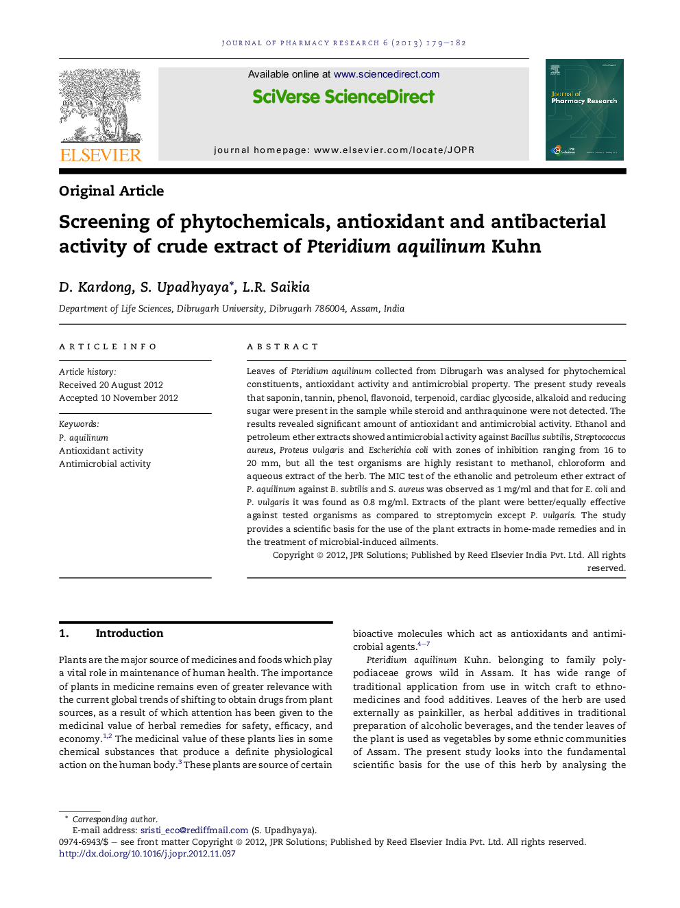 عکس صفحه اول مقاله: Screening of phytochemicals, antioxidant and antibacterial activity of crude extract of Pteridium aquilinum Kuhn Screening of phytochemicals, antioxidant and antibacterial activity of crude extract of Pteridium aquilinum Kuhn
