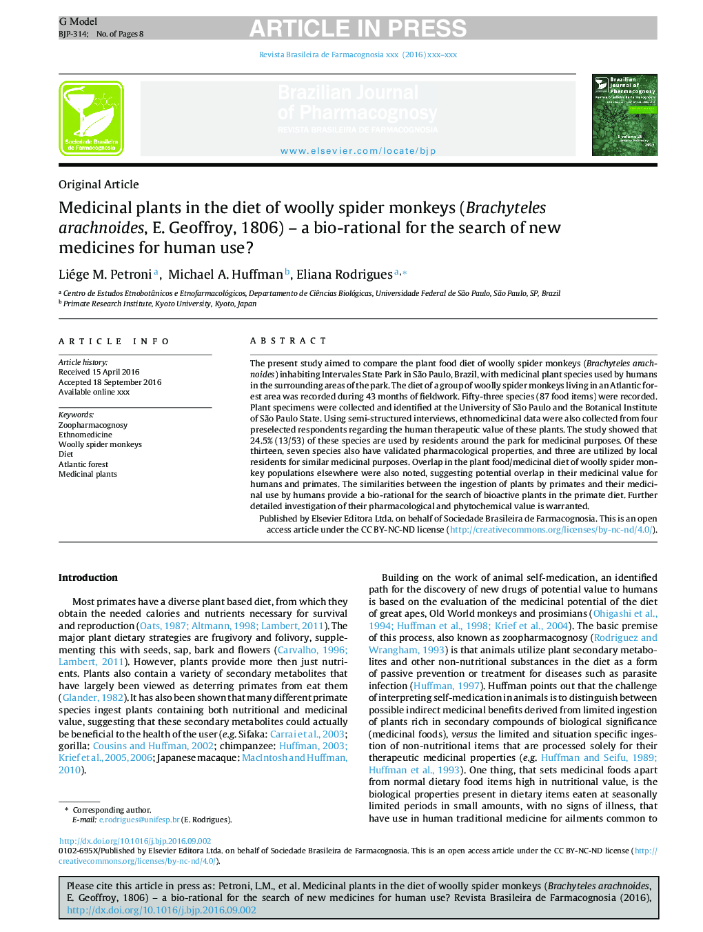 Medicinal plants in the diet of woolly spider monkeys (Brachyteles arachnoides, E. Geoffroy, 1806) - a bio-rational for the search of new medicines for human use?