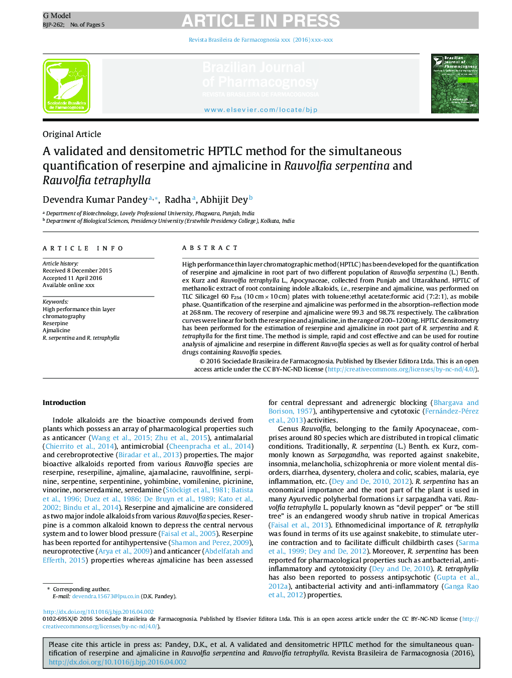 A validated and densitometric HPTLC method for the simultaneous quantification of reserpine and ajmalicine in Rauvolfia serpentina and Rauvolfia tetraphylla