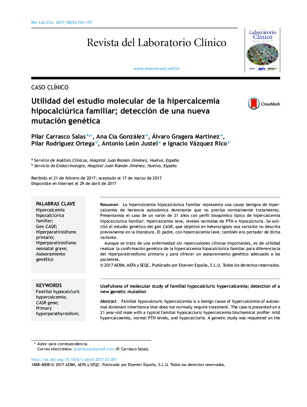 Utilidad del estudio molecular de la hipercalcemia hipocalciúrica familiar; detección de una nueva mutación genética