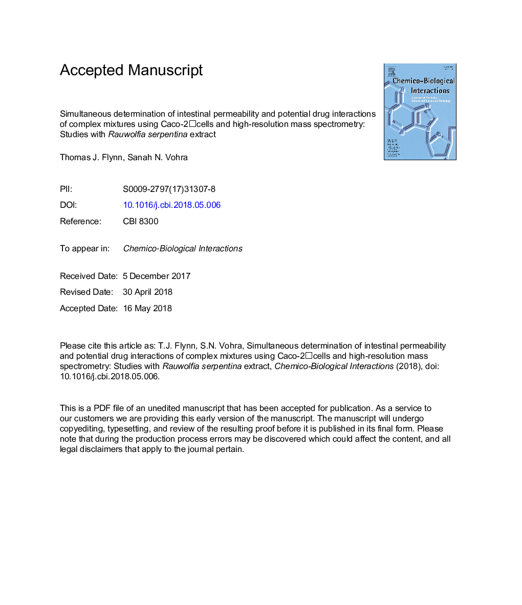 Simultaneous determination of intestinal permeability and potential drug interactions of complex mixtures using Caco-2â¯cells and high-resolution mass spectrometry: Studies with Rauwolfia serpentina extract