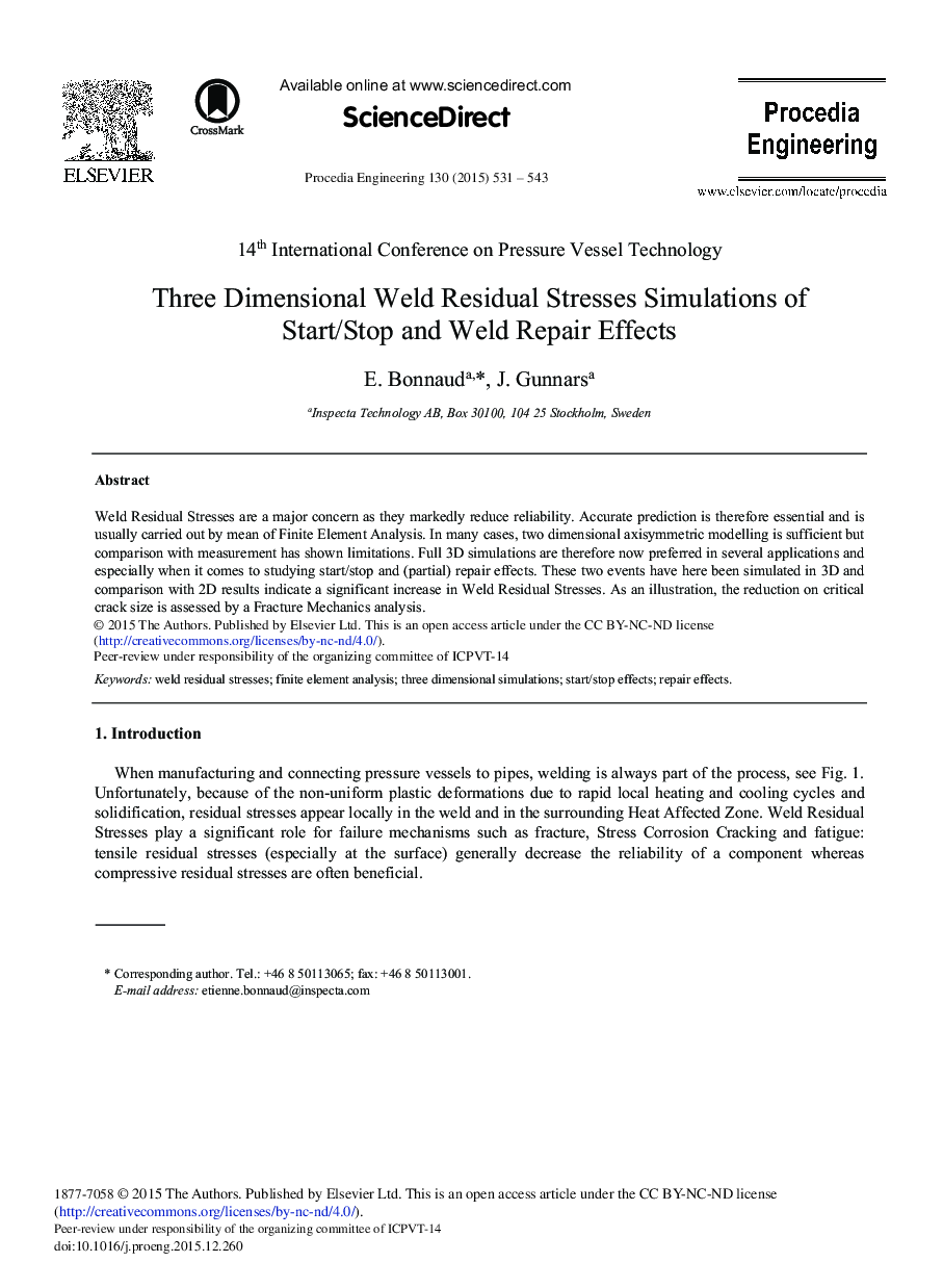 Three Dimensional Weld Residual Stresses Simulations of Start/Stop and Weld Repair Effects 
