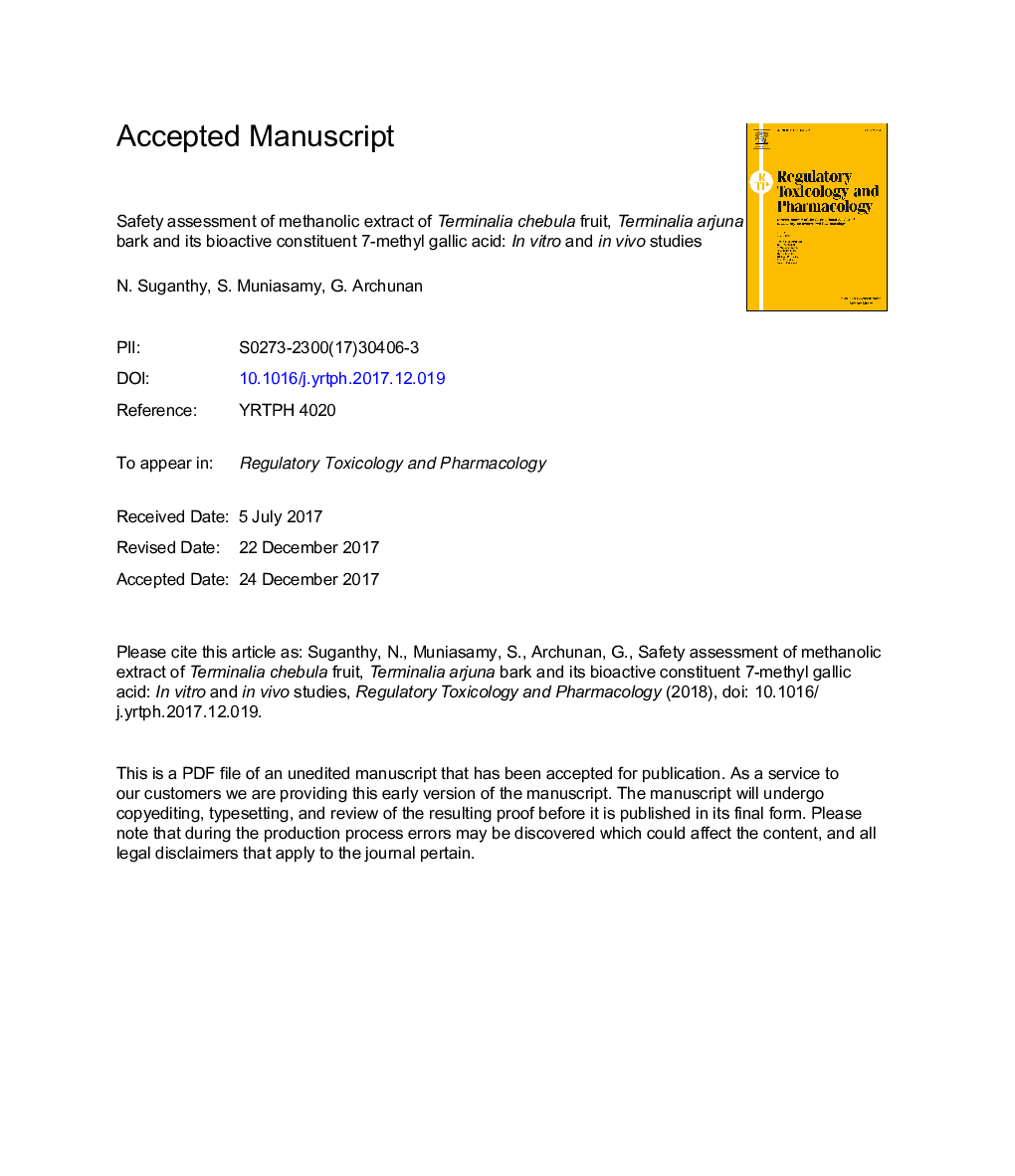 Safety assessment of methanolic extract of Terminalia chebula fruit, Terminalia arjuna bark and its bioactive constituent 7-methyl gallic acid: In vitro and in vivo studies