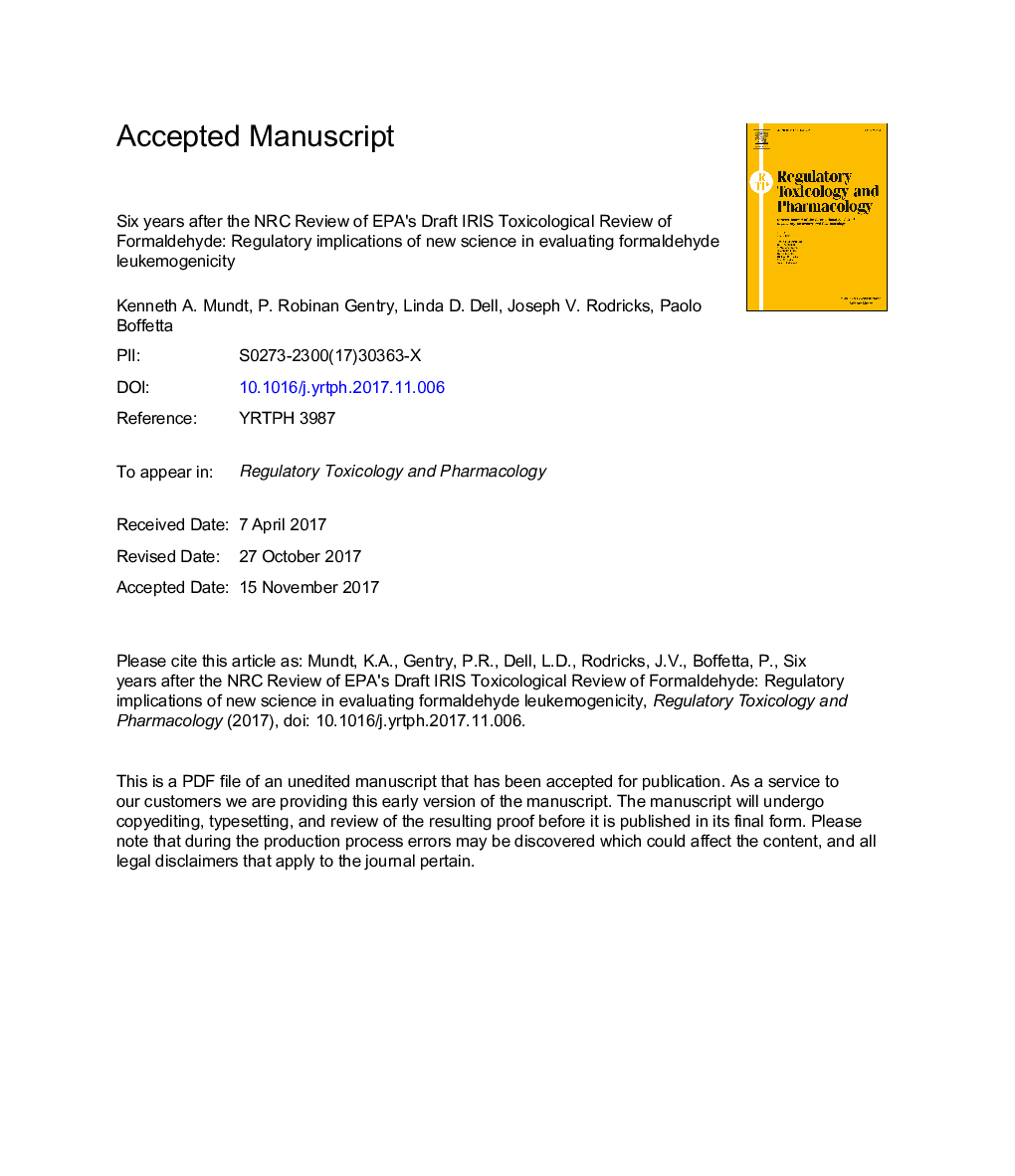 Six years after the NRC review of EPA's Draft IRIS Toxicological Review of Formaldehyde: Regulatory implications of new science in evaluating formaldehyde leukemogenicity