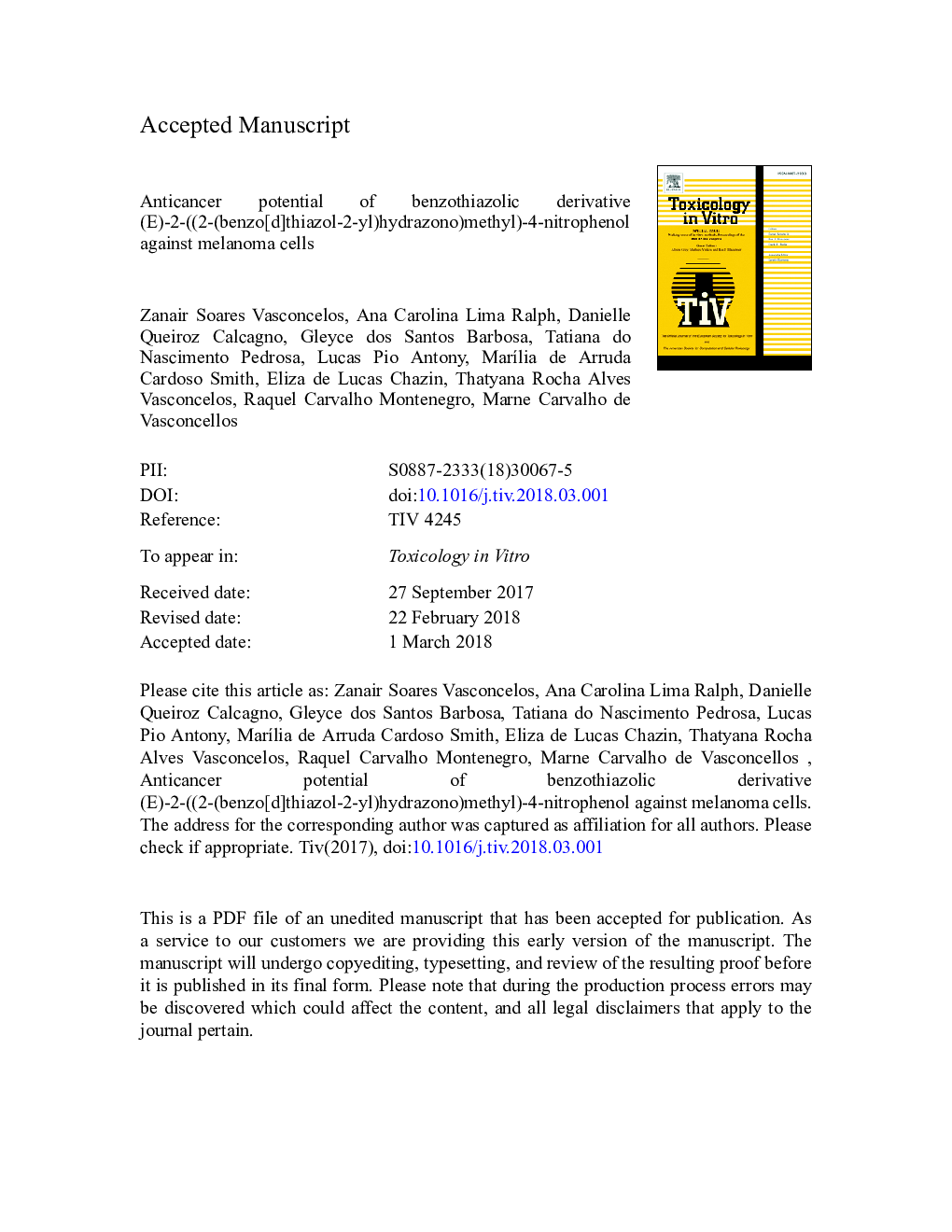 Anticancer potential of benzothiazolic derivative (E)-2-((2-(benzo[d]thiazol-2-yl)hydrazono)methyl)-4-nitrophenol against melanoma cells