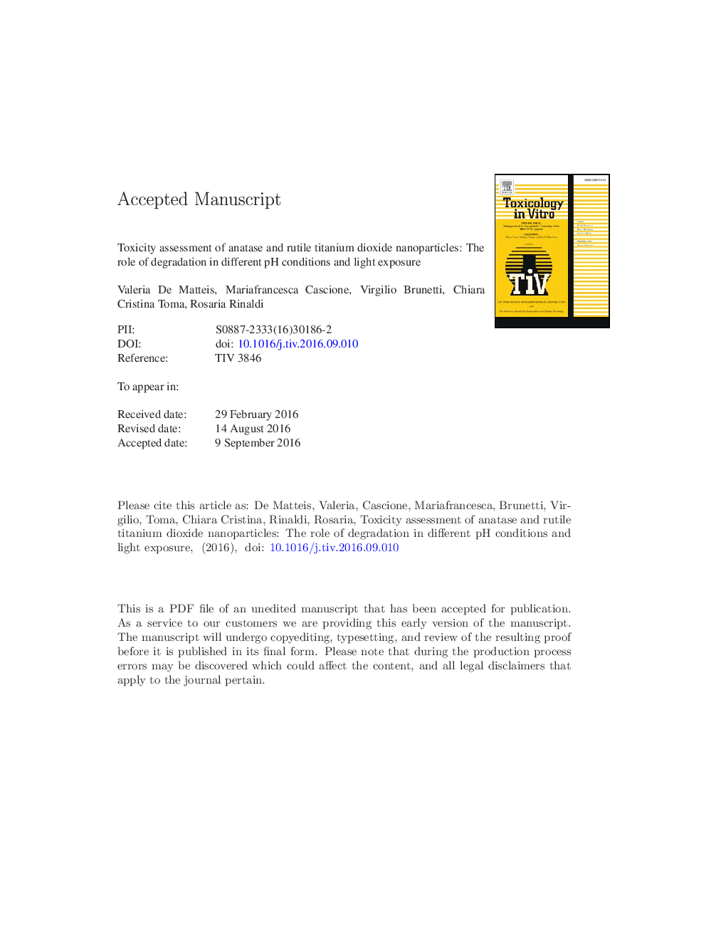 Toxicity assessment of anatase and rutile titanium dioxide nanoparticles: The role of degradation in different pH conditions and light exposure