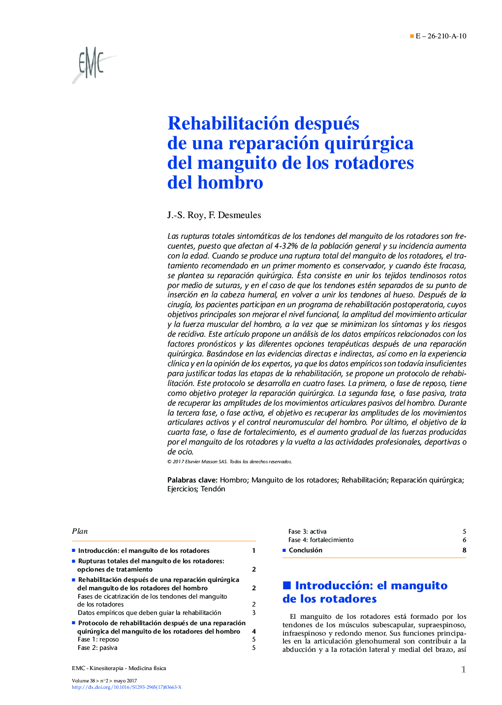 Rehabilitación después de una reparación quirúrgica del manguito de los rotadores del hombro