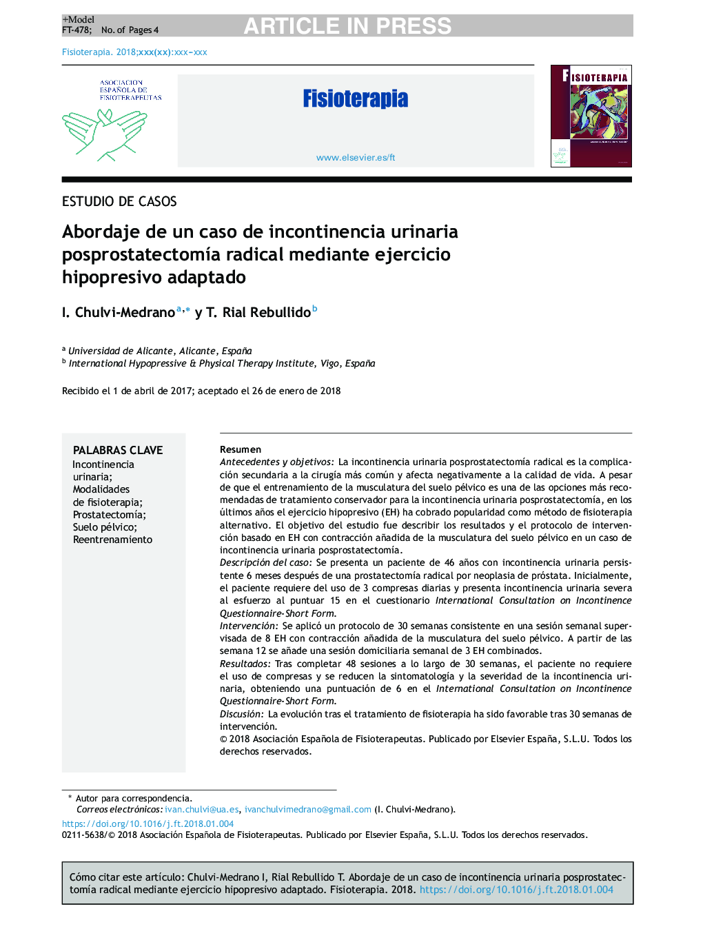 Abordaje de un caso de incontinencia urinaria posprostatectomÃ­a radical mediante ejercicio hipopresivo adaptado