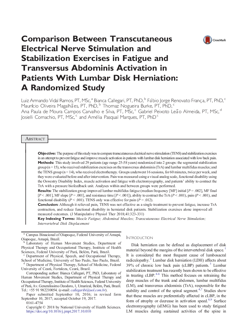 Comparison Between Transcutaneous Electrical Nerve Stimulation and Stabilization Exercises in Fatigue and Transversus Abdominis Activation in Patients With Lumbar Disk Herniation: A Randomized Study