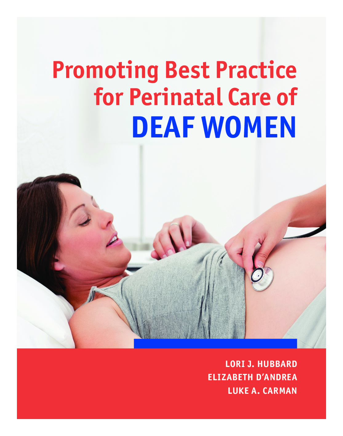 Promoting Best Practice for Perinatal Care of Deaf Women