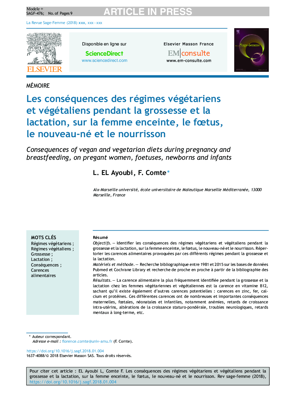 Les conséquences des régimes végétariens et végétaliens pendant la grossesse et la lactation, sur la femme enceinte, le fÅtus, le nouveau-né et le nourrisson