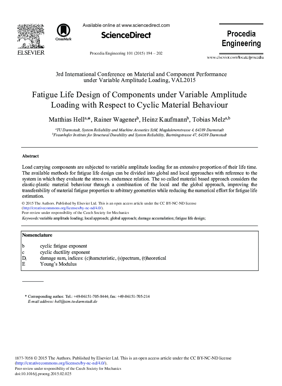 Fatigue Life Design of Components under Variable Amplitude Loading with Respect to Cyclic Material Behaviour 